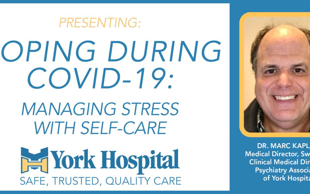 Coping During COVID-19: Managing Stress With Self-Care